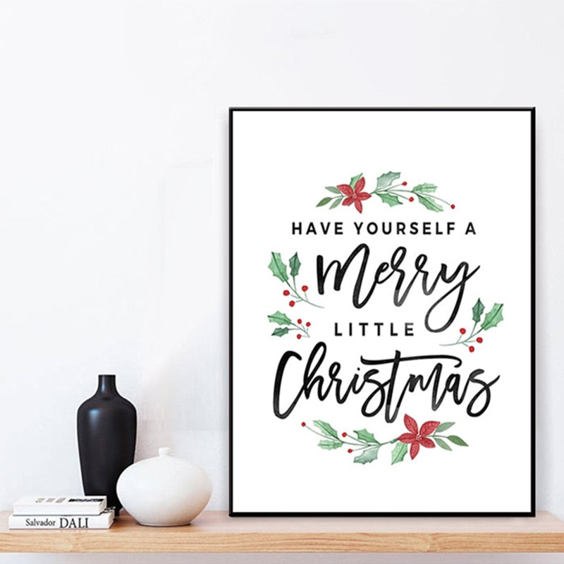 Christmas Poster Prints Have Yourself A Happy Little Christmas Quote
